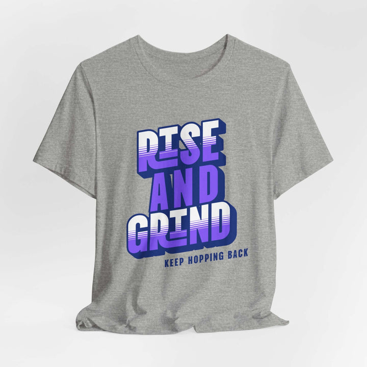 The Rise and Grind Unisex Shirt