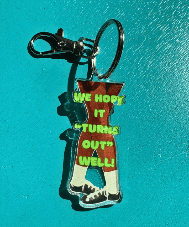 Turn Out Keychain